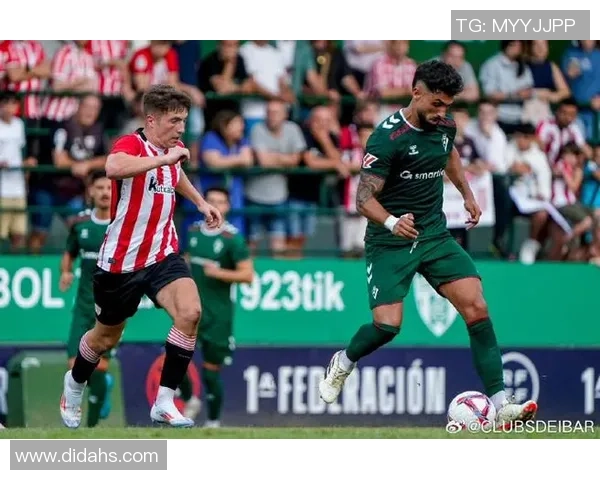 毕尔巴鄂竞技对阵埃瓦尔精彩直播全程回顾与赛后分析 毕尔巴鄂竞技对阵埃瓦尔精彩直播全程回顾与赛后分析